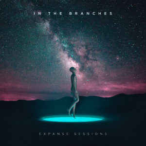 In The Branches - Expanse Sessions (album cover)